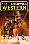 De dodenrijders van de Rio Pecos: Western - Neal Chadwick - 9783745227512