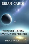 Ruimteschip TERRA NOVA: Verre ruimtetijd - Brian Carisi - 9783745227765