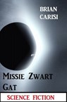 Missie Zwart Gat: Science Fiction - Brian Carisi - 9783745231342