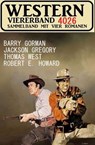 Western Viererband 4026 - Jackson Gregory ; Barry Gorman ; Thomas West ; Robert E. Howard - 9783745233513