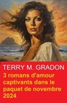 3 romans d'amour captivants dans le paquet de novembre 2024 - Terry M. Gradon - 9783745239836