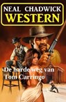 De harde weg van Tom Carringo: Western - Neal Chadwick - 9783745241495