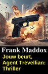 Jouw beurt, Agent Trevellian: Thriller - Frank Maddox - 9783745243482