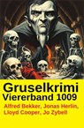 Gruselkrimi Viererband 1009 - Alfred Bekker ; Jonas Herlin ; Jo Zybell ; Lloyd Cooper - 9783745243987
