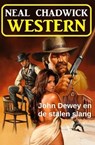 John Dewey en de stalen slang: Western - Neal Chadwick - 9783745246254