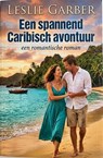 Een spannend Caribisch avontuur: een romantische roman - Leslie Garber - 9783745246346