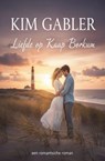 Liefde op Kaap Borkum: een romantische roman - Kim Gabler - 9783745246735