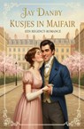Kusjes in Maifair: een Regency-romance - Jay Danby - 9783745247688