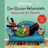 Der Räuber Hotzenplotz 3: Der Räuber Hotzenplotz. Schluss mit der Räuberei -  - 9783745602081