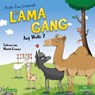 Die Lama-Gang. Mit Herz & Spucke 2: Auf Wolle 7 -  - 9783745603415