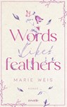 Words Like Feathers - Marie Weis - 9783745704754