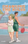 Changing the Rules - Janina Pohl - 9783745705096
