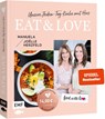 Aktion | Nur für kurze Zeit | Food with love: Eat & Love - Unsere Jeden-Tag-Küche mit Herz - Manuela Herzfeld ; Joëlle Herzfeld - 9783745909043