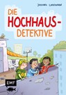 Die Hochhaus-Detektive (Die Hochhaus-Detektive Band 1) - Johanna Lindemann - 9783745915662