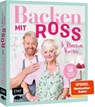Backen mit Ross Antony und Mama Vivien - Ross Antony - 9783745919073