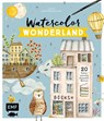 Watercolor Wonderland - Lisa Neumann - 9783745921670