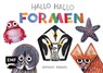 Hallo Hallo - Formen - Brendan Wenzel - 9783745924732