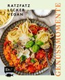 Genussmomente: Ratzfatz, lecker, vegan - Edition Michael Fischer - 9783745930542