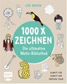 Die ultimative Motiv-Bibliothek - 1000 x zeichnen - Lise Herzog - 9783745932171