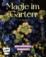 Gartenmomente: Magie im Garten -  - 9783745932775
