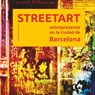 Streetart omnipresente en la ciudad de Barcelona - Roland Molcik - 9783746036830