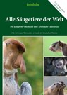 Alle Säugetiere der Welt - Fotolulu - 9783746060019