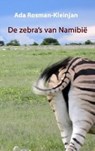 De zebra's van Namibië -  - 9783746074559