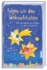Folgen wir dem Weihnachtsstern - GOßMANN,  Brigitte - 9783746241296