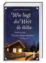 Wie liegt die Welt so stille - Hermann Multhaupt - 9783746257792
