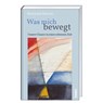 Was mich bewegt - Reinhard Körner - 9783746259079