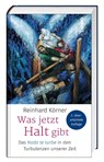 Was jetzt Halt gibt - Reinhard Körner - 9783746265858