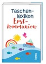 Taschenlexikon Erstkommunion -  - 9783746266428