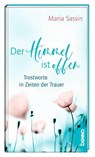 Der Himmel ist offen - Maria Sassin - 9783746266459