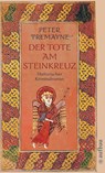 Der Tote am Steinkreuz - Peter Tremayne - 9783746615271