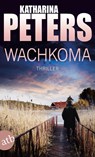 Wachkoma - Katharina Peters - 9783746630564