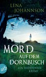 Mord auf dem Dornbusch - Lena Johannson - 9783746631325