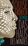 Das Haus des Windes - Louise Erdrich - 9783746631509