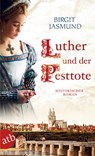 Luther und der Pesttote - Birgit Jasmund - 9783746631899