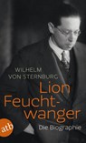 Lion Feuchtwanger - Wilhelm von Sternburg - 9783746632049