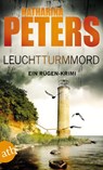Leuchtturmmord - Katharina Peters - 9783746632063