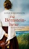 Die Bernsteinhexe - Lena Johannson - 9783746633152