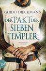 Der Pakt der sieben Templer - Guido Dieckmann - 9783746633886