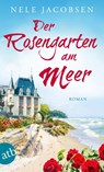 Der Rosengarten am Meer - Nele Jacobsen - 9783746634326