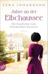 Jahre an der Elbchaussee - Lena Johannson - 9783746635422