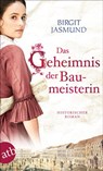 Das Geheimnis der Baumeisterin - Birgit Jasmund - 9783746635606