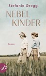 Nebelkinder - Stefanie Gregg - 9783746635927