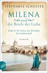 Milena und die Briefe der Liebe - Stephanie Schuster - 9783746635934
