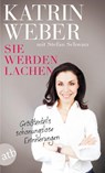 Sie werden lachen - Katrin Weber - 9783746636474