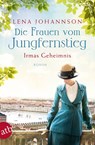 Die Frauen vom Jungfernstieg - Irmas Geheimnis - Lena Johannson - 9783746637068