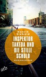 Inspektor Takeda und die stille Schuld - Henrik Siebold - 9783746637181